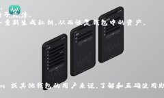 助记词（Mnemonic Phrase）是在加密货币及区块链技